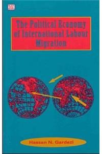 Political Economy Of International Labour Migration
