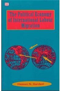 Political Economy of International Labour Migration