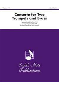 Concerto for Two Trumpets and Brass