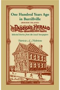 100 Years Ago In Burrillville (Rhode Island)