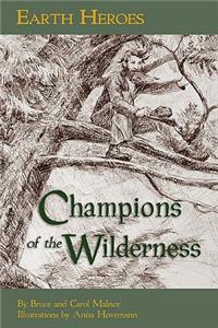 Champions of the Wilderness