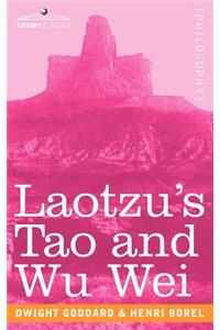 Laotzu's Tao and Wu Wei