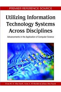 Utilizing Information Technology Systems Across Disciplines