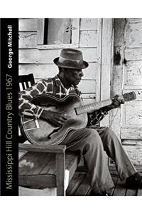 Mississippi Hill Country Blues 1967