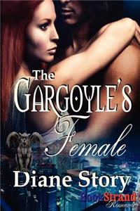 The Gargoyle's Female (Bookstrand Publishing Romance)