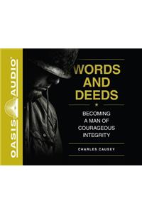 Words and Deeds (Library Edition)