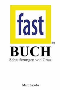 Fast Buch: Schattierungen Von Grau (German)