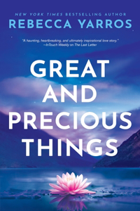 Great and Precious Things