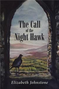 The Call of the Night Hawk