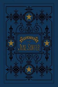 Adventures of Jane Sawyer