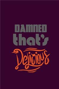 Damned That's Delicious