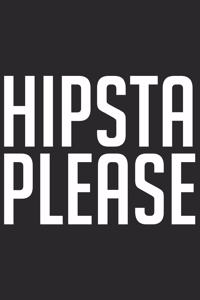 Hipsta Please