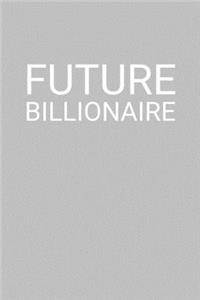 Future Billionaire Meme Notebook