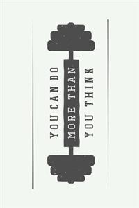 You Can Do More Than You Think