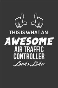 This Is What An Awesome Air Traffic Controller Looks Like Notebook
