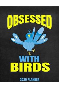 Obsessed With Birds 2020 Planner