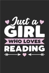 Just A Girl Who Loves Reading