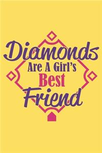 Diamonds Are a Girl's Best Friend