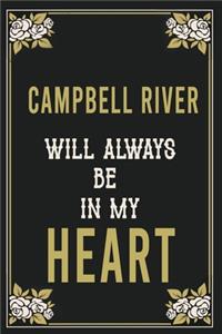 Campbell River Will Always Be In My Heart