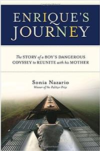 Enrique's Journey: The True Story of a Boy Determined to Reunite with His Mother(young Adult)