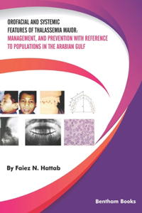 Orofacial and Systemic Features of Thalassemia Major