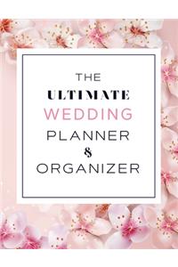 The Ultimate Wedding Planner & Organizer