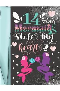 14 And Mermaids Stole My Heart