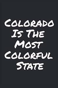 Colorado Is The Most Colorful State