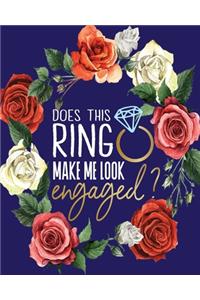 Does this Ring Make Me Look Engaged