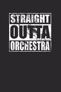 Straight Outta Orchestra 120 Page Notebook Lined Journal