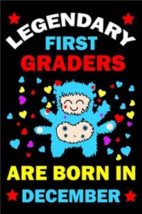 Legendary First Graders Are Born In December