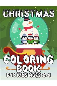 Christmas Coloring Book for Kids Ages 2-4