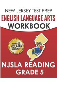 NEW JERSEY TEST PREP English Language Arts Workbook NJSLA Reading Grade 5