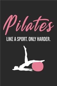 Pilates Like A Sport. Only Harder.