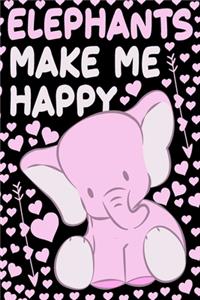 Elephants Make Me Happy Notebook