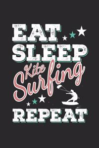 Eat Sleep Kitesurfing Repeat