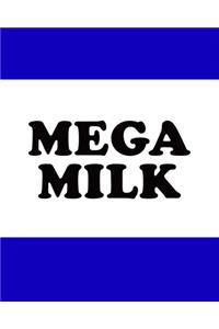 Mega Milk