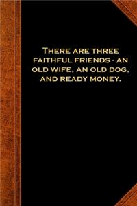 2020 Weekly Planner Ben Franklin Quote Three Faithful Friends Vintage Style 134 Pages