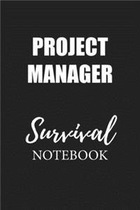 Project Manager Survival Notebook