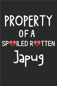 Property Of A Spoiled Rotten Japug