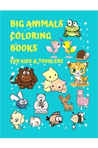 Big Animals Coloring Books For Kids & Toddlers