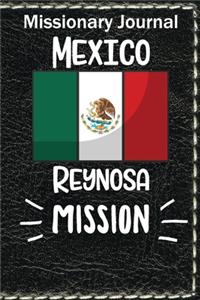 Missionary Journal Mexico Reynosa Mission