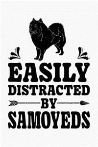 Easily Distracted By Samoyeds