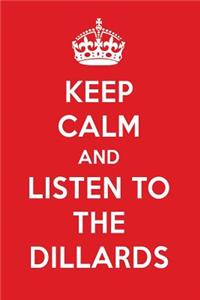 Keep Calm and Listen to the Dillards: The Dillards Designer Notebook