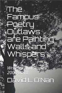 The Famous Poetry Outlaws are Painting Walls and Whispers