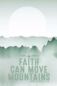 Faith Can Move Mountains Matthew 17