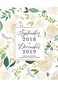 2018-2019 Weekly & Monthly Academic Splendid Planner
