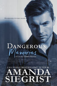 Dangerous Memories