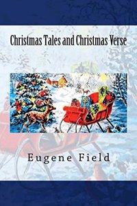 Christmas Tales and Christmas Verse