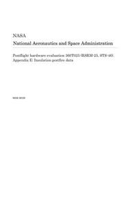 Postflight Hardware Evaluation 360t025 (Rsrm-25, Sts-46). Appendix E